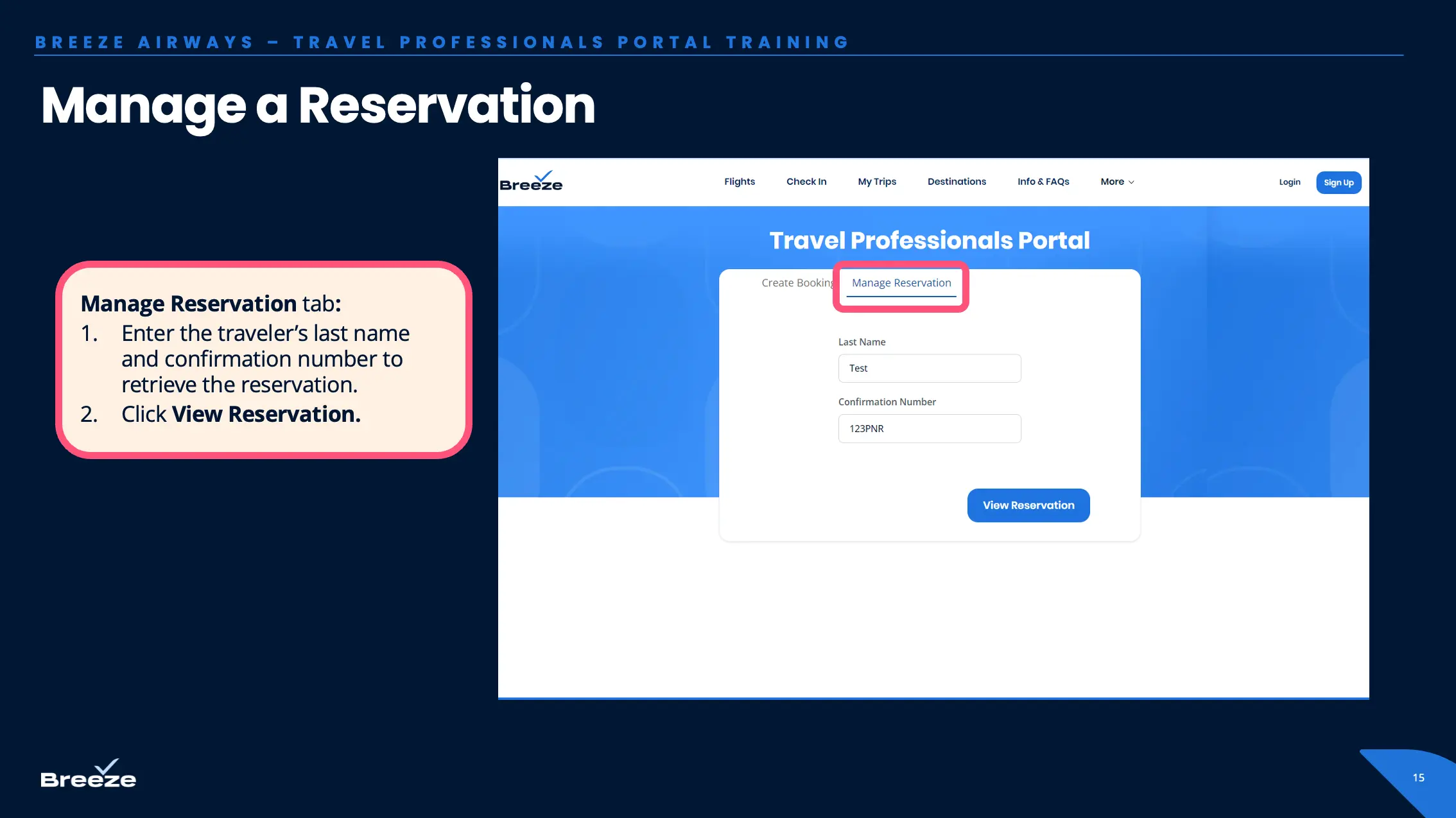 Retrieve an existing reservation using the travelers last name and confirmation code